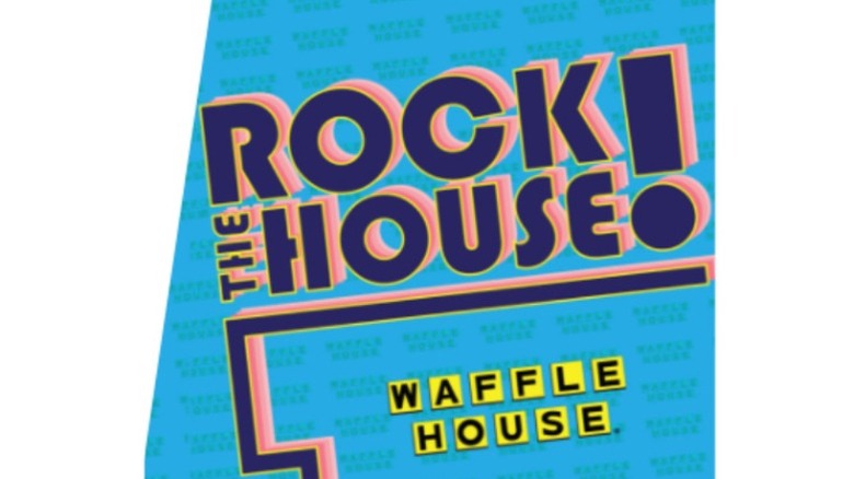 A blue Waffle House logo reading Rock The House